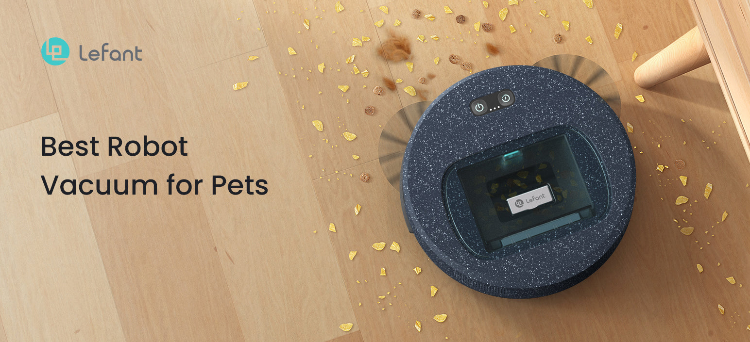 Which is best Lefant for pet hair?